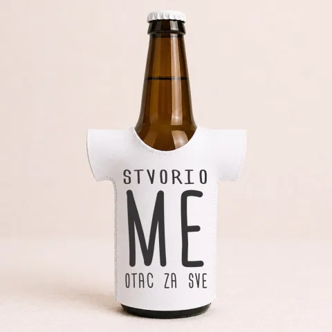 Stvorio me otac za sve - Majica za flaše – proizvod sa printom