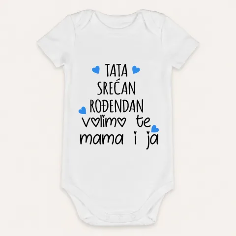 Tata srećan ti rođendan! Volimo te mama i ja - Bebi bodi – proizvod sa printom