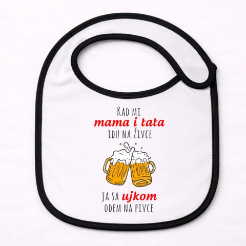 Kada mi mama i tata idu na živce ja sa ujkom odem na pivce - Siperak – proizvod sa printom