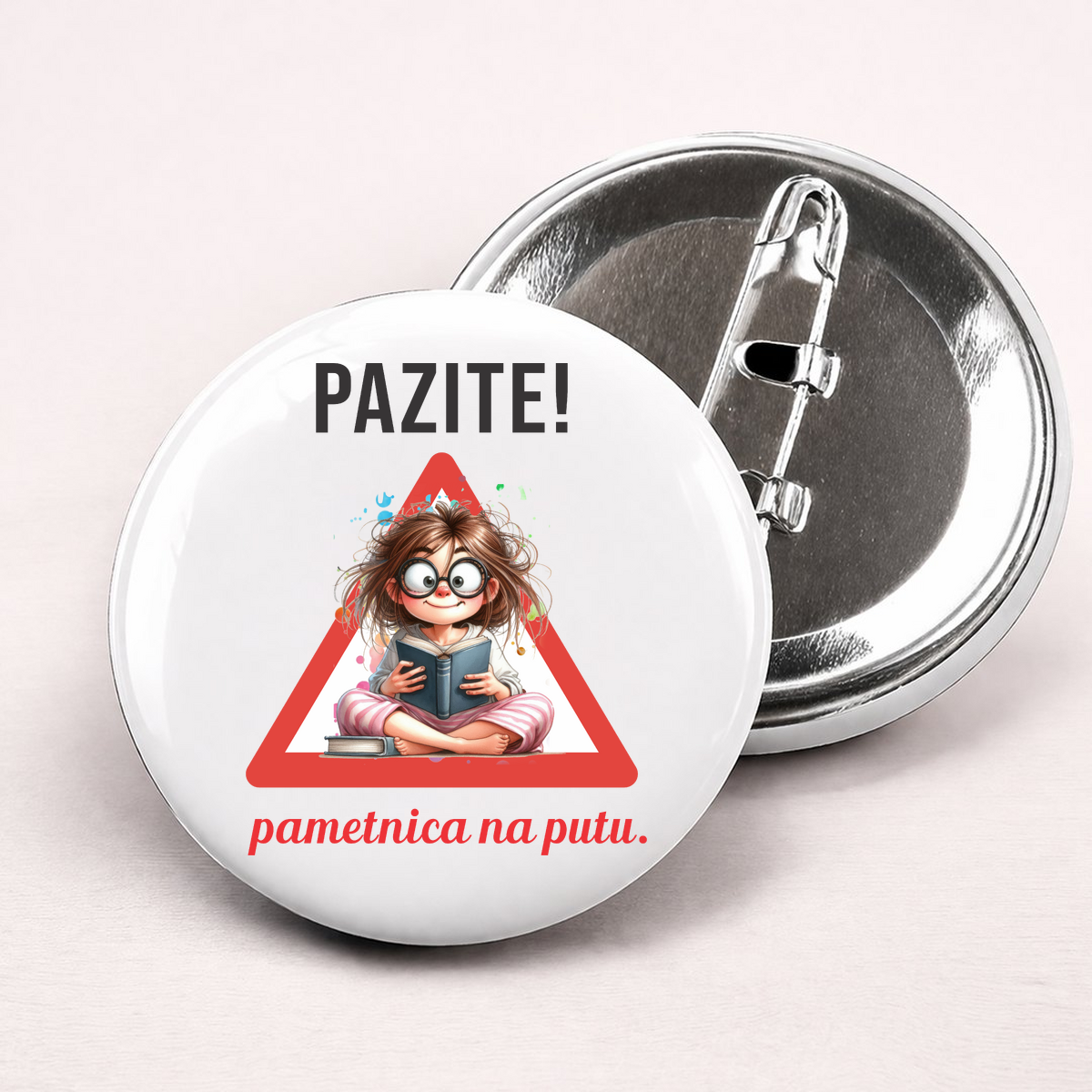 Pazite pametnica na putu - Bedževi – prikaz izdelka